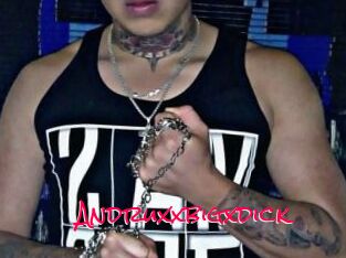 Andruxxbigxdick