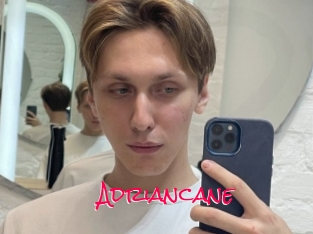 Adriancane