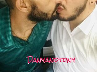 Danyandtony