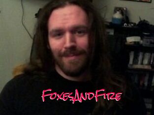 FoxesAndFire