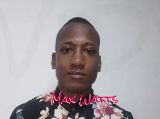 Max_Watts