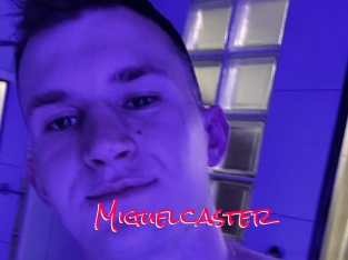 Miguelcaster