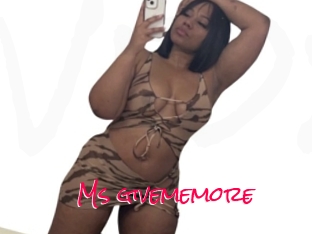 Ms_givememore