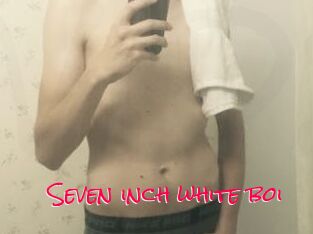 Seven_inch_white_boi