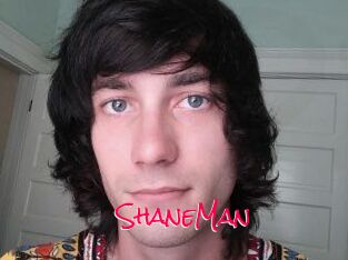 ShaneMan