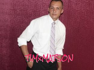 TIMxMATSON