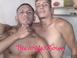 TrevorAndJosua