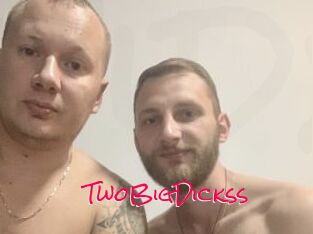 TwoBigDickss