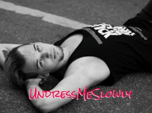 UndressMeSlowly