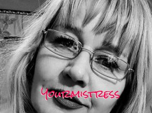 Yourmistress